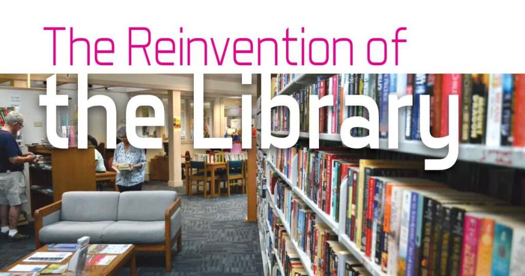 The Reinvention of the Library